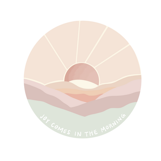 Joy comes in the morning Sticker