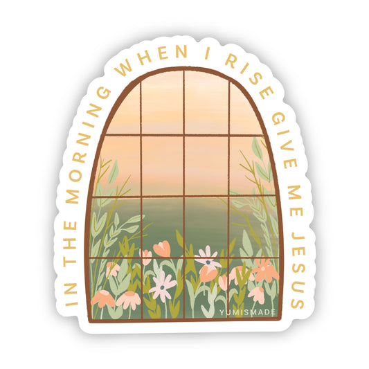 Give Me Jesus Sunrise Sticker